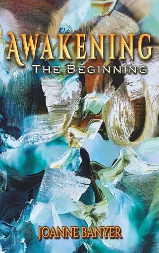 Бумажная книга «Awakening: The Beginning», автор Джоанн Баньер - фото №1