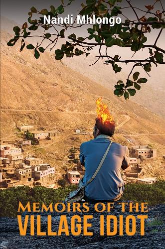 Бумажная книга «Memoirs of the Village Idiot», автор Нанди Млонго - фото №1