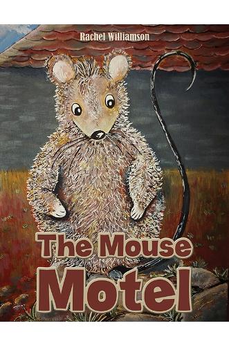 Бумажная книга «The Mouse Motel», автор Рэйчел Уильямсон - фото №1