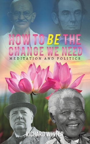 Паперова книга «How to BE the Change We Need», автор Річард Вінтер - фото №1