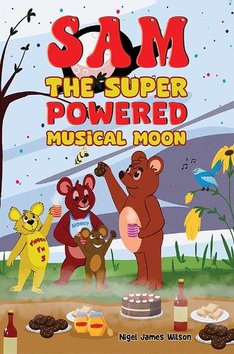 Бумажная книга «Sam the Super Powered Musical Moon», автор Найджел Джеймс Уилсон - фото №1