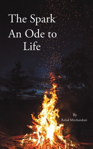 Паперова книга «The Spark: An Ode to Life», автор Рахул Мірчандані - фото №1
