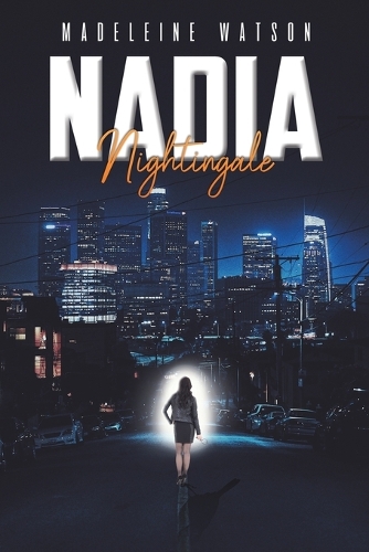 Бумажная книга «Nadia Nightingale», автор Мадлен Уотсон - фото №1