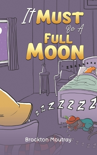Бумажная книга «It Must Be a Full Moon», автор Броктон Моутрей - фото №1