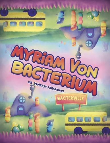 Бумажная книга «Myriam Von Bacterium», автор Ванесса Фарсадаки - фото №1