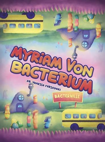 Бумажная книга «Myriam Von Bacterium», автор Ванесса Фарсадаки - фото №1
