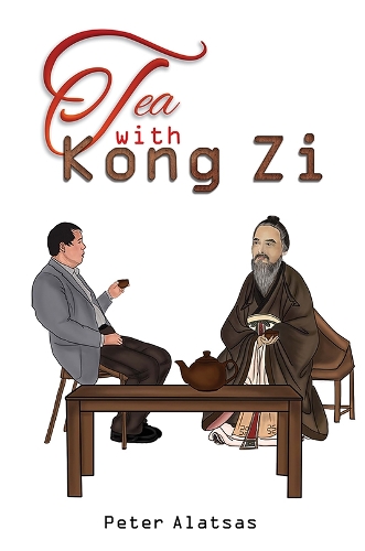 Бумажная книга «Tea with Kong Zi», автор Питер Алацас - фото №1