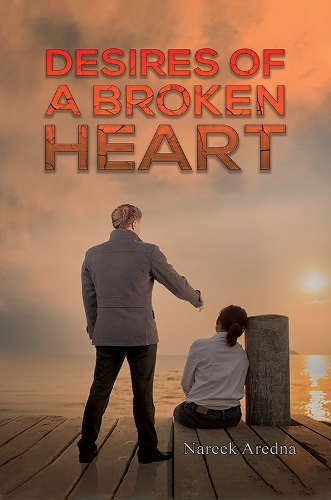 Бумажная книга «Desires of a Broken Heart», автор Нарик Аредна - фото №1