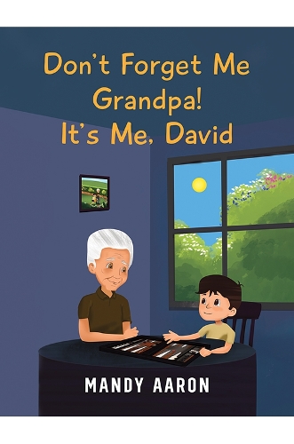 Паперова книга «Don't Forget Me Grandpa! It's Me, David», автор Менді Аарон - фото №1