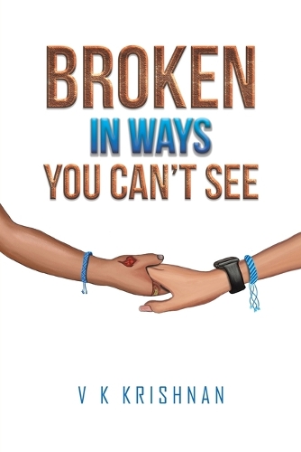 Бумажная книга «Broken in Ways You Can't See», автор В.К. Кришнан - фото №1