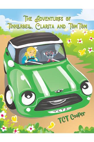 Бумажная книга «The Adventures of Tinkerbell, Clarita and TomTom», автор ТСТ Купер - фото №1