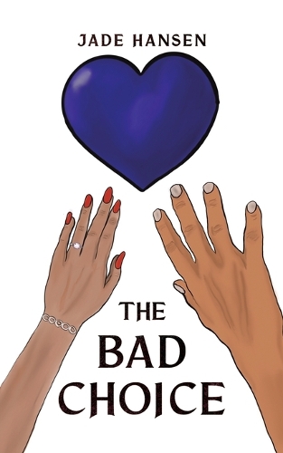 Бумажная книга «The Bad Choice», автор Джейд Хансен - фото №1