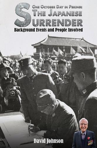 Бумажная книга «One October Day in Peking: The Japanese Surrender: Background Events and People Involved», автор Дэвид Джонсон - фото №1