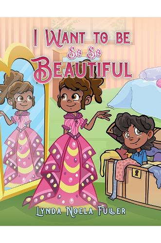 Бумажная книга «I Want to be So So Beautiful», автор Линда Ноэла Фуллер - фото №1
