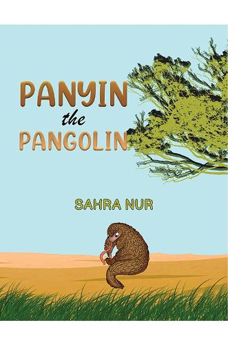 Бумажная книга «Panyin the Pangolin», автор Сахра Нур - фото №1