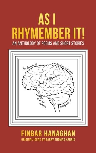 Паперова книга «As I Rhymember It!: An Anthology Of Poems And Short Stories», автор Фінбар Ханаган - фото №1