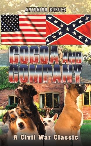 Бумажная книга «Cocoa and Company: A Civil War Classic», автор Антонион Борхес - фото №1