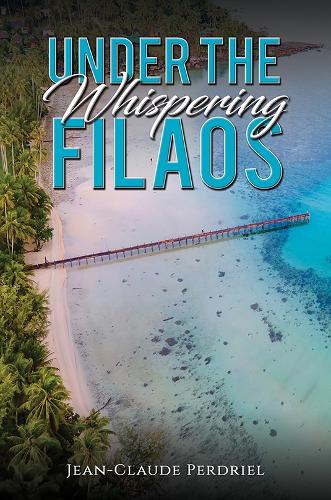 Бумажная книга «Under the Whispering Filaos», автор Жан-Клод Пердриэль - фото №1