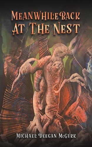 Паперова книга «Meanwhile Back at the Nest», автор Майкл Діган МакГерк - фото №1