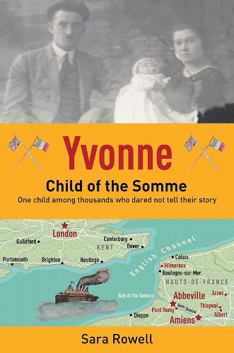Бумажная книга «Yvonne, Child of the Somme», автор Сара Роуэлл - фото №1