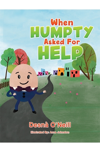 Бумажная книга «When Humpty Asked For Help», автор Десна О'Нил - фото №1
