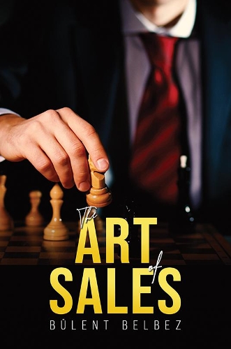 Бумажная книга «The Art of Sales», автор Бюлент Бельбез - фото №1