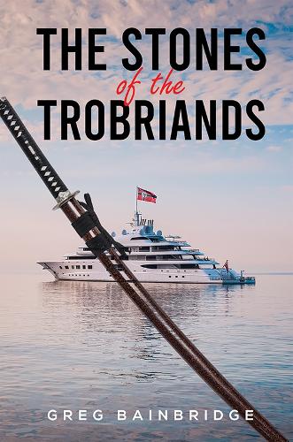 Бумажная книга «The Stones of the Trobriands», автор Грег Бейнбридж - фото №1