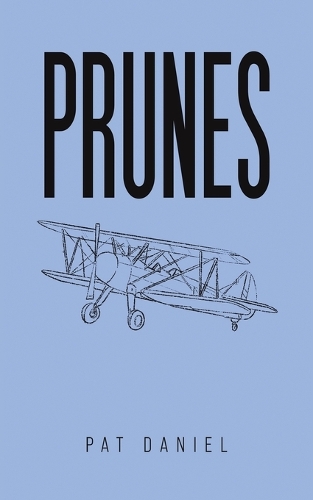 Бумажная книга «Prunes», автор Пэт Дэниел - фото №1