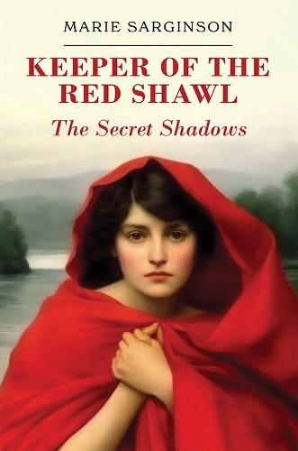 Бумажная книга «Keeper of the Red Shawl: The Secret Shadows», автор Мари Саргинсон - фото №1