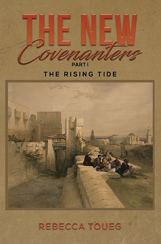 Бумажная книга «The New Covenanters – Part I: The Rising Tide», автор Ребекка Тоуг - фото №1