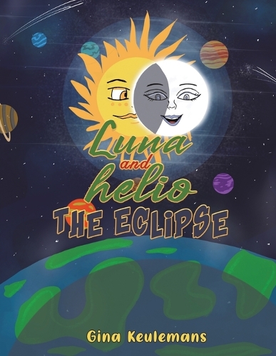 Бумажная книга «Luna and Helio The Eclipse», автор Джина Кеулеманс - фото №1