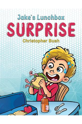 Бумажная книга «Jake's Lunchbox Surprise», автор Кристофер Буш - фото №1