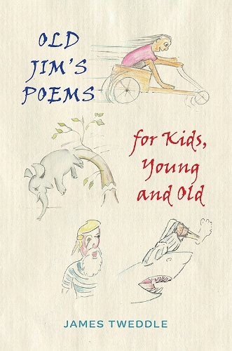 Бумажная книга «Old Jim's Poems for Kids, Young and Old», автор Джеймс Твиддл - фото №1