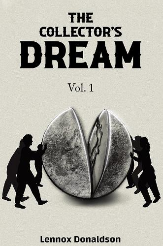 Бумажная книга «The Collector's Dream Vol. 1», автор Леннокс Дональдсон - фото №1