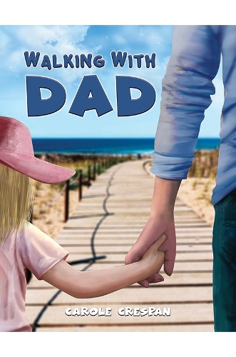 Паперова книга «Walking With Dad», автор Керол Креспан - фото №1