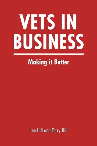 [object Object] «Vets In Business: Making it Better», авторов Джо Хилл, Терри Хилл - фото №1