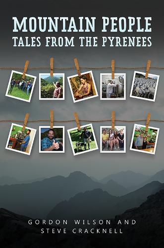 Бумажная книга «Mountain People: Tales from the Pyrenees», авторов Гордон Уилсон, Стив Крэкнелл - фото №1