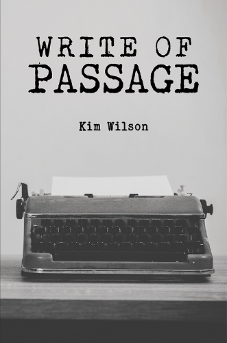 Паперова книга «Write of Passage», автор Кім Уілсон - фото №1