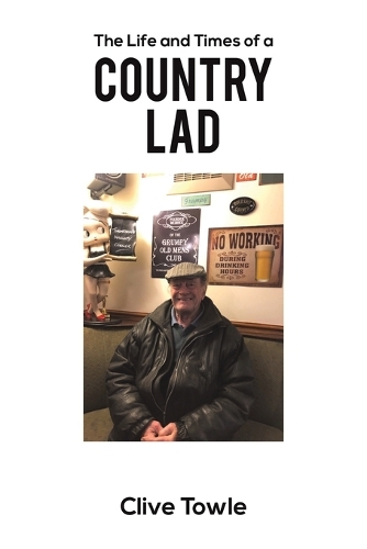 Бумажная книга «The Life and Times of a Country Lad», автор Клайв Таул - фото №1