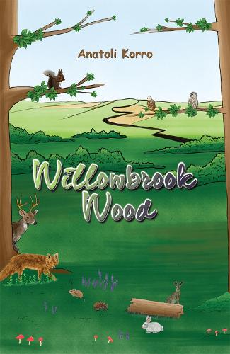 Бумажная книга «Willowbrook Wood», автор Анатолий Корро - фото №1