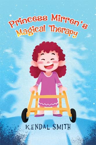 Бумажная книга «Princess Mirren's Magical Therapy», автор Кендалл Смит - фото №1