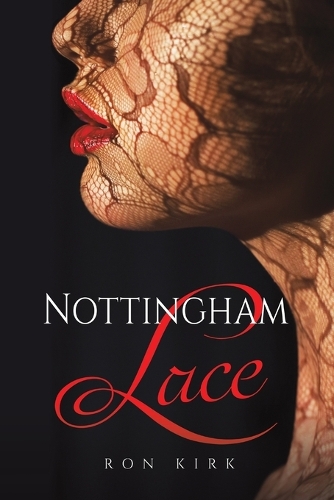 Бумажная книга «Nottingham Lace», автор Рон Кирк - фото №1