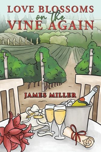 Бумажная книга «Love Blossoms on the Vine Again», автор Джеймс Миллер - фото №1