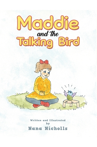 Бумажная книга «Maddie and the Talking Bird», автор Нана Николлс - фото №1