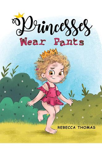 Бумажная книга «Princesses Wear Pants», автор Ребекка Томас - фото №1