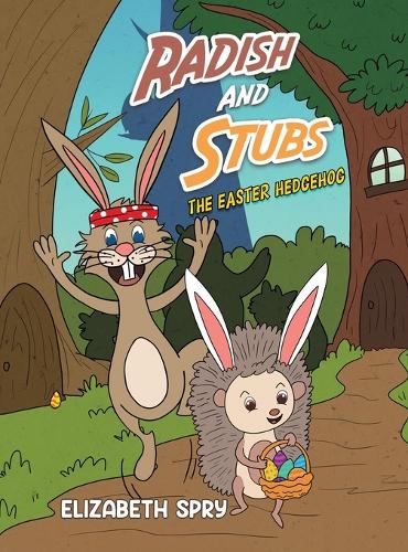 Бумажная книга «Radish and Stubs - The Easter Hedgehog», автор Элизабет Спрай - фото №1