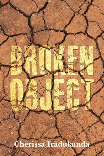 Паперова книга «Broken Object», автор Черісса Ірадукунда - фото №1