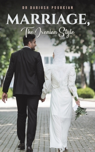 Бумажная книга «Marriage, The Iranian Style», автор Дариуш Пуркян - фото №1