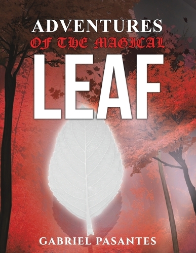 Паперова книга «Adventures of the Magical Leaf», автор Габріель Пасантес - фото №1