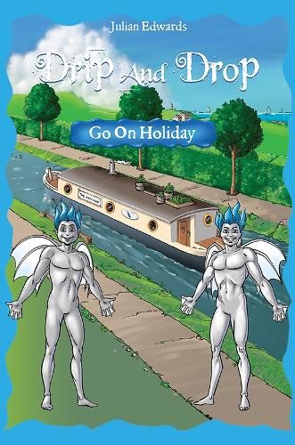 Паперова книга «Drip And Drop Goes On Holiday», автор Джуліан Едвардс - фото №1